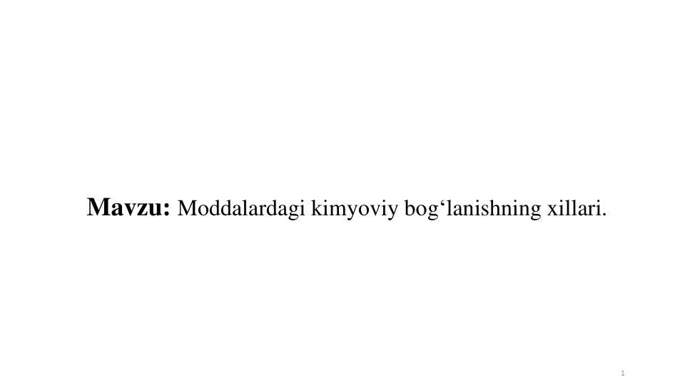 Moddalardagi kimyoviy bog'lanishning xillari