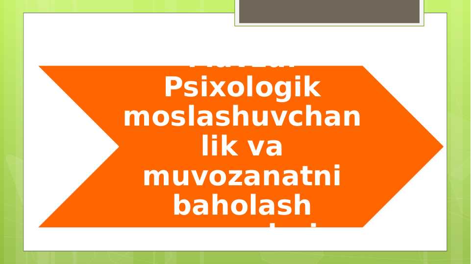 Psixologik moslashuvchanlik va muvozanatni baholash mezonlari