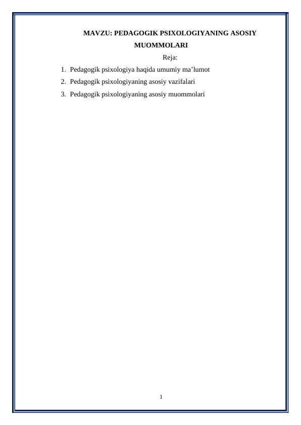 PEDAGOGIK PSIXOLOGIYANING ASOSIY MUOMMOLARI