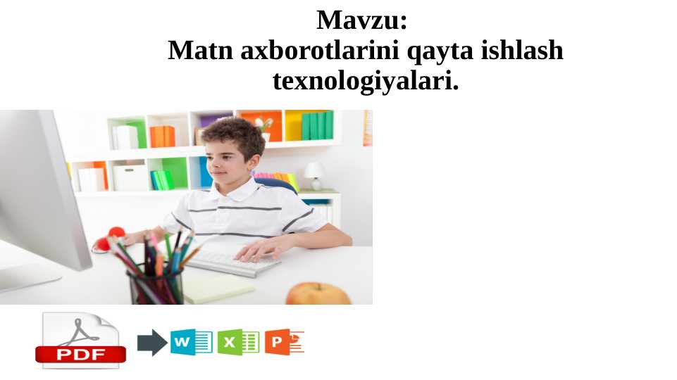 Matn axborotlarni qayta ishlash lol