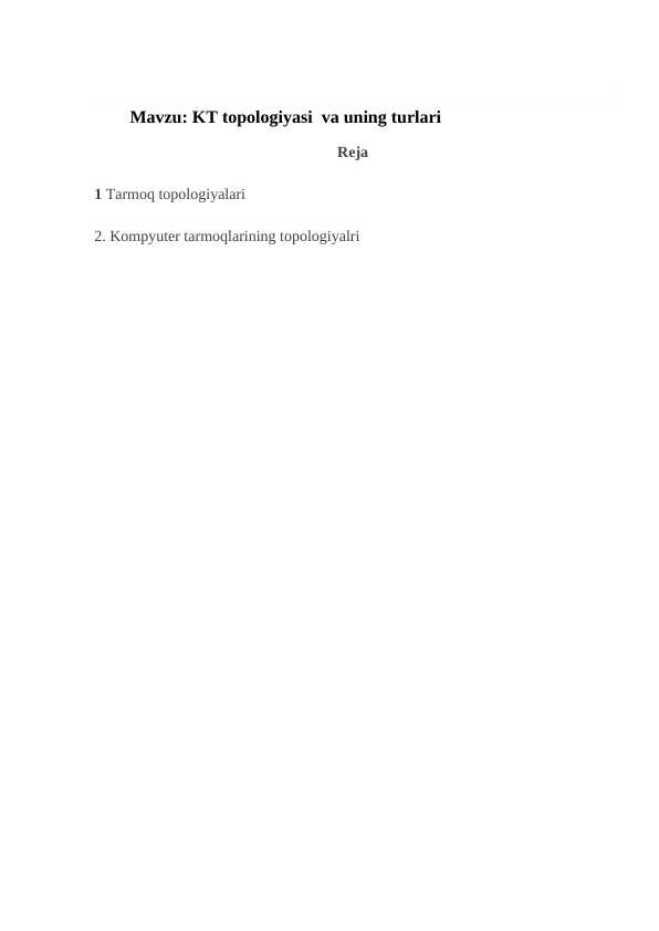 KT topologiyasi  va uning turlari