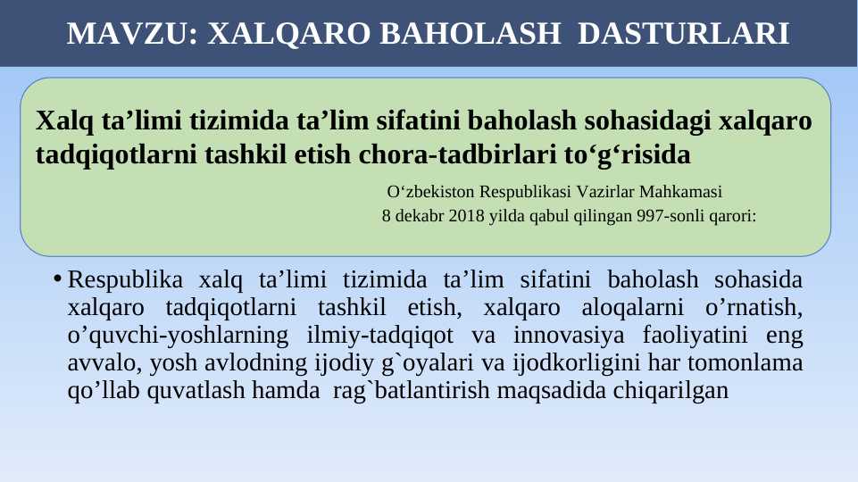 XALQARO BAHOLASH  DASTURLARI