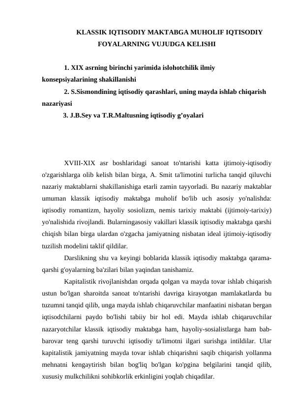 KLASSIK IQTISODIY MAKTABGA MUHOLIF IQTISODIY FOYALARNING VUJUDGA KELISHI