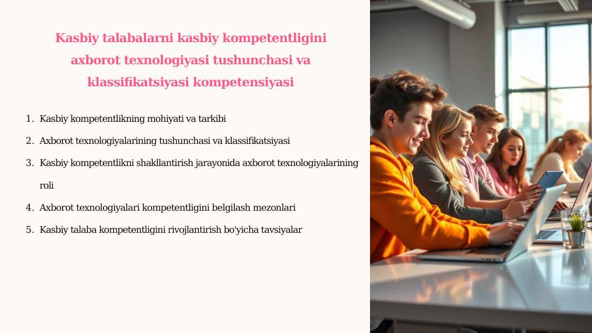 Kasbiy talabalarni kasbiy kompetentligini axborot texnologiyasi tushunchasi va klassifikatsiyasi kompetensiyasi