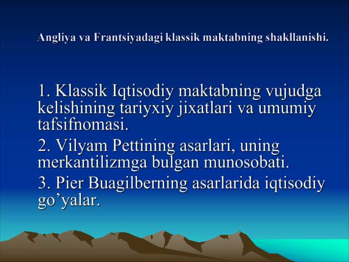 Angliya va Frantsiyadagi klassik maktabning shakllanishi