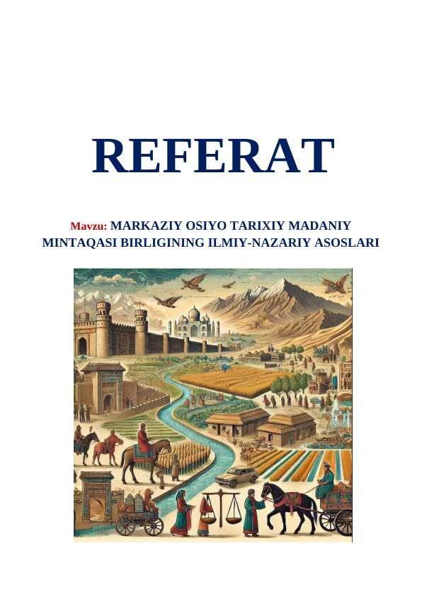 Markaziy Osiyo tarixiy madaniy mintaqasi birligining ilmiy-nazariy asoslari