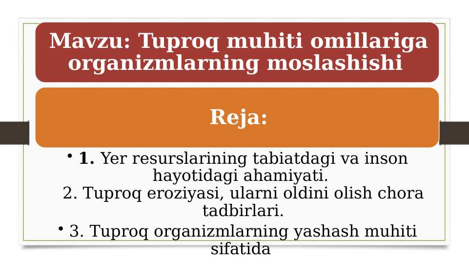 Tuproq muhiti omillariga organizmlarning moslashishi