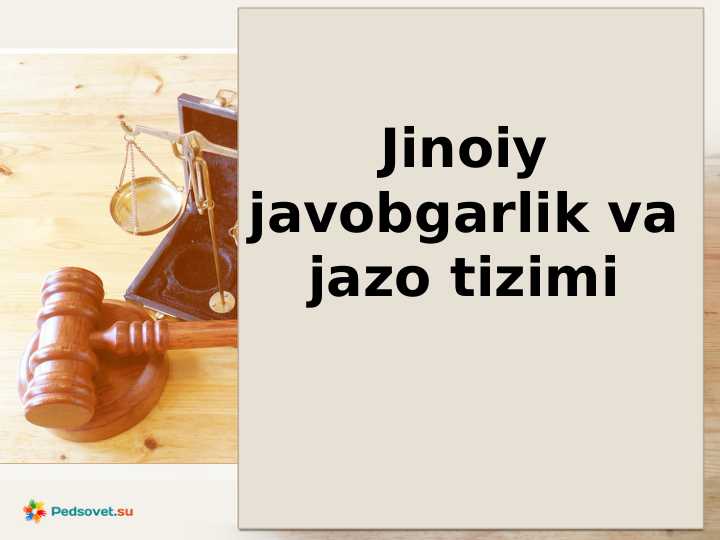 Jinoiy javobgarlik va jazo tizimi