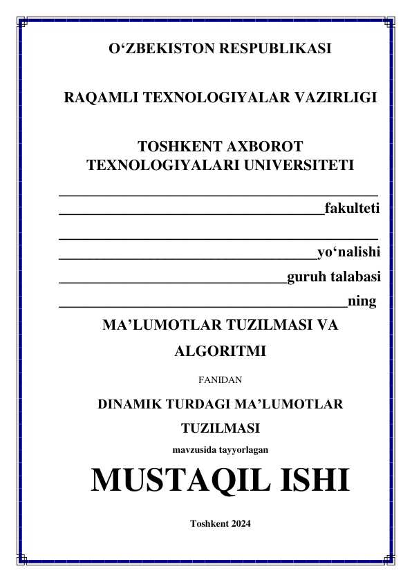 DINAMIK TURDAGI MA’LUMOTLAR TUZILMASI