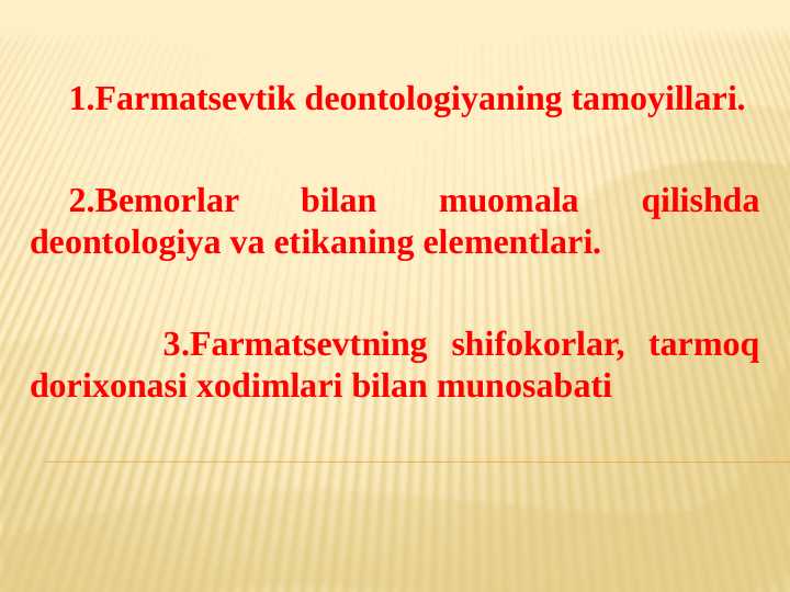 Deontologiya tamoyillari. Farmatsevtning bemorlar, shifokorlar, tarmoq dorixonasi xodimlari bilan muomila qiliashda deontologiya va etika elementlari