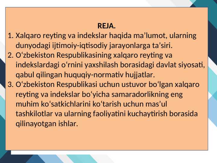 O‘ZBEKISTON RESPUBLIKASINING XALQARO REYTING VA INDEKSLARDAGI O‘RNI VA NUFUZINING ORTIB BORISHI