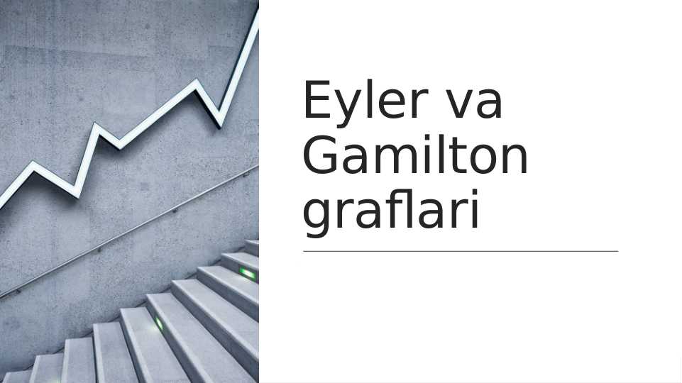 Eyler va Gamilton graflari