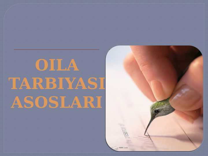 Oilada tarbiya asoslari