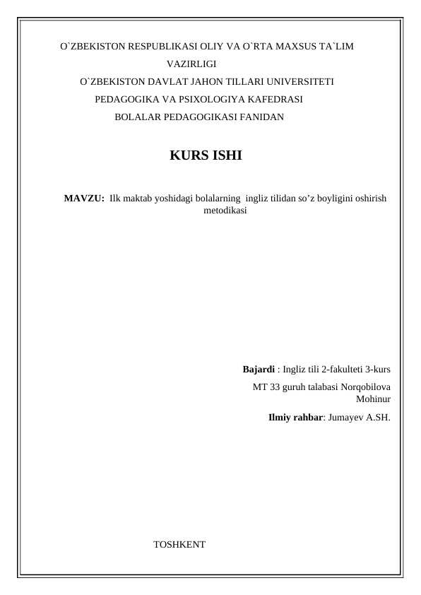 ILK MAKTAB YOSHDAGI BOLALARNI INGILIZ TILIDAN SOʻZ BOYLIGINI OSHIRISH