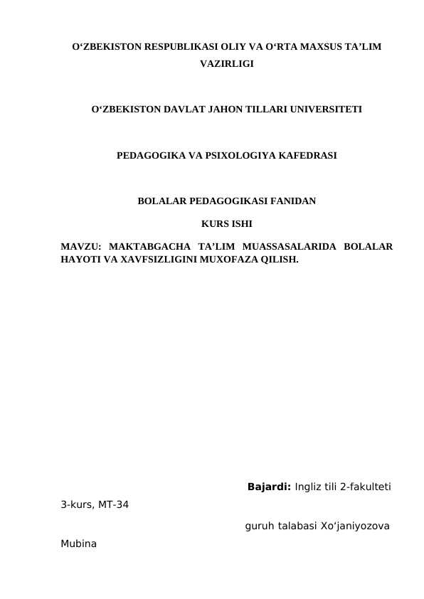 MAKTABGACHA TAʼLIM MUASSASALARIDA BOLALAR HAYOTI VA XAVFSIZLIGINI MUHOFAZA QILISH