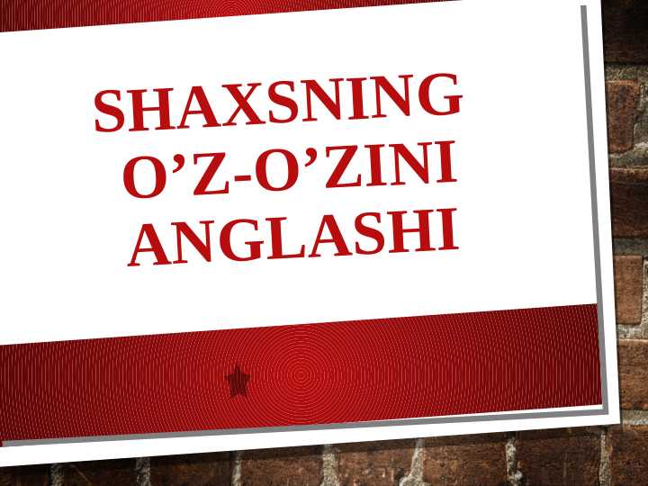 Shaxsning o'zini-o'zi anglashi