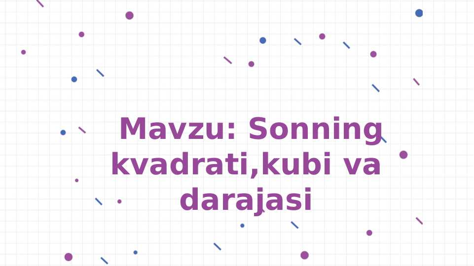 Sonning kvadrati, kubi va darajasi