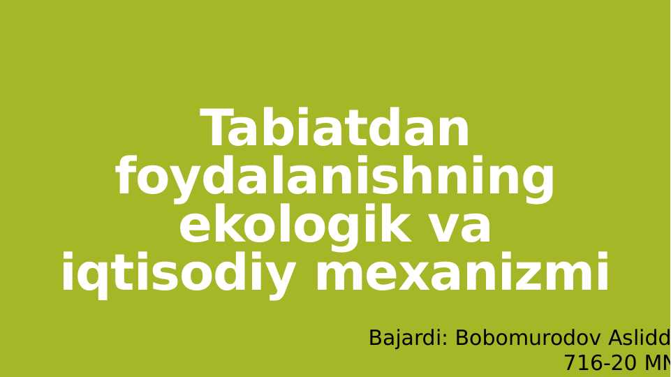 Tabiatdan foydalanishning ekologik va iqtisodiy mexanizmi