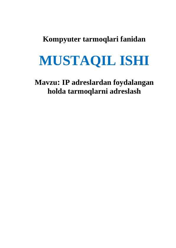IP-adreslardan foydalangan  holda xostlarni adreslash