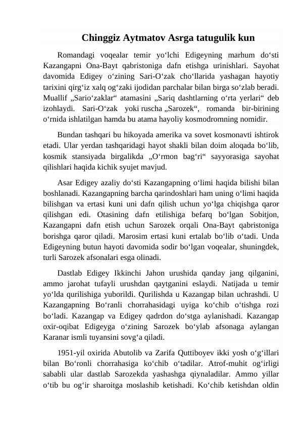 Chinggiz Aytmatov Asrga tatugulik kun