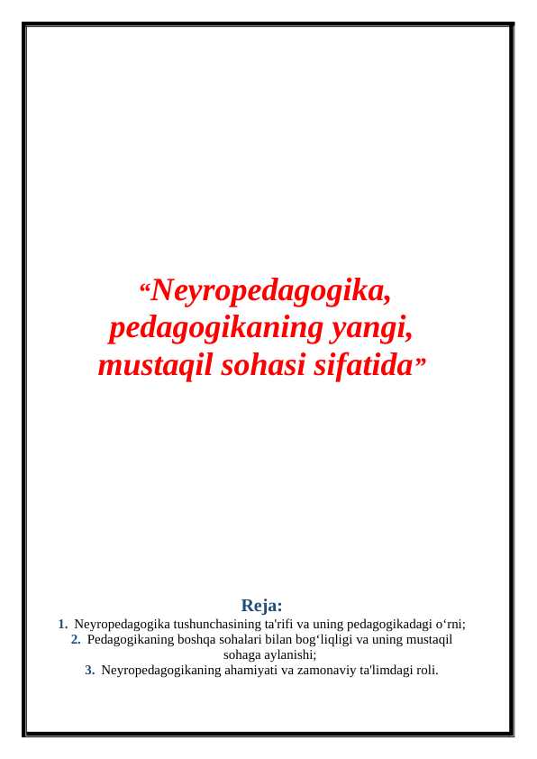 Neyropedagogika, pedagogikaning yangi, mustaqil sohasi sifatida