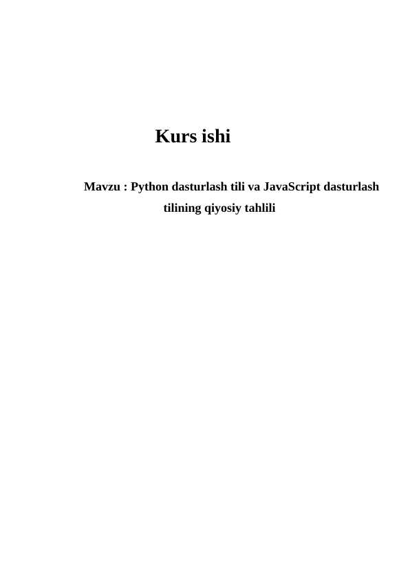 Python dasturlash tili va JavaScript dasturlash tilining qiyosiy tahlili