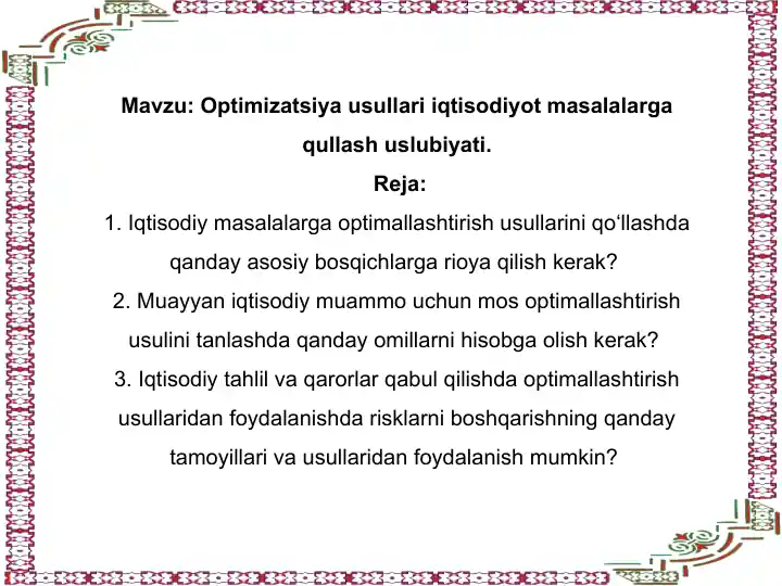 Optimizatsiya usullari iqtisodiyot masalalarga qullash uslubiyati.