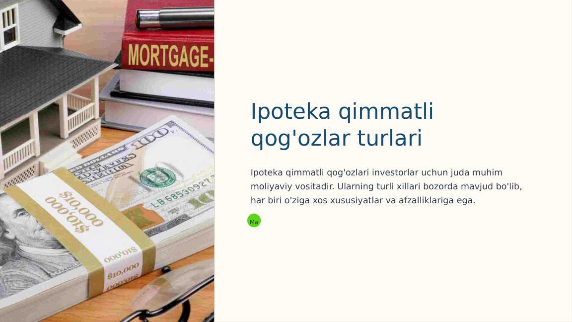 Ipoteka qimmatli qog'ozlar turlari