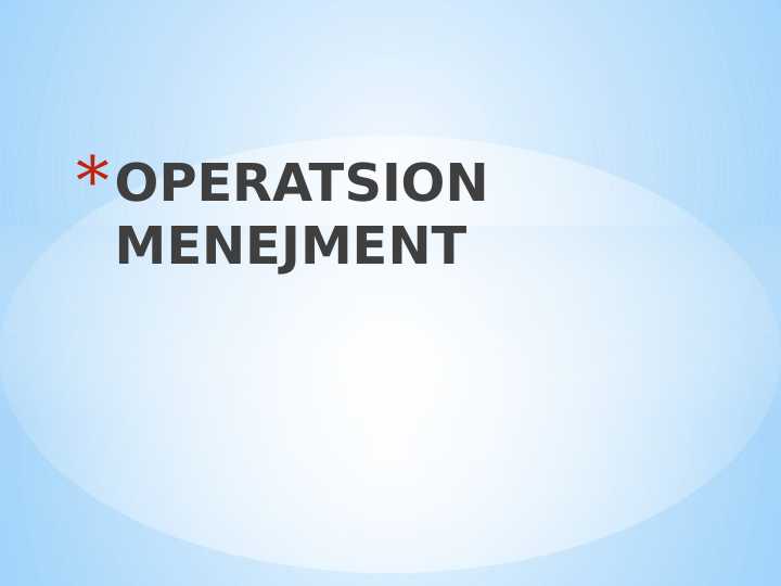 operatsion menejment strategiyaning dolzarbligi pptx