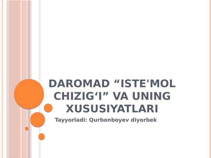 daromad “iste'mol chizig‘i” Va uning xususiyatlari