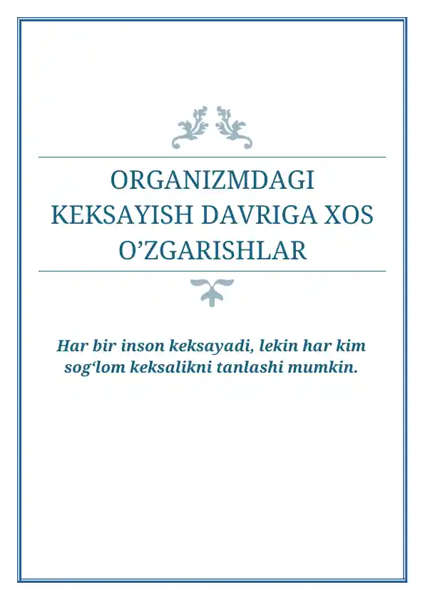 Organizmdagi Keksayish Davriga Xos O‘zgarishlar