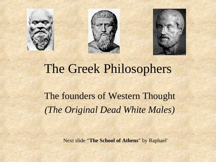 The Greek Philosophers