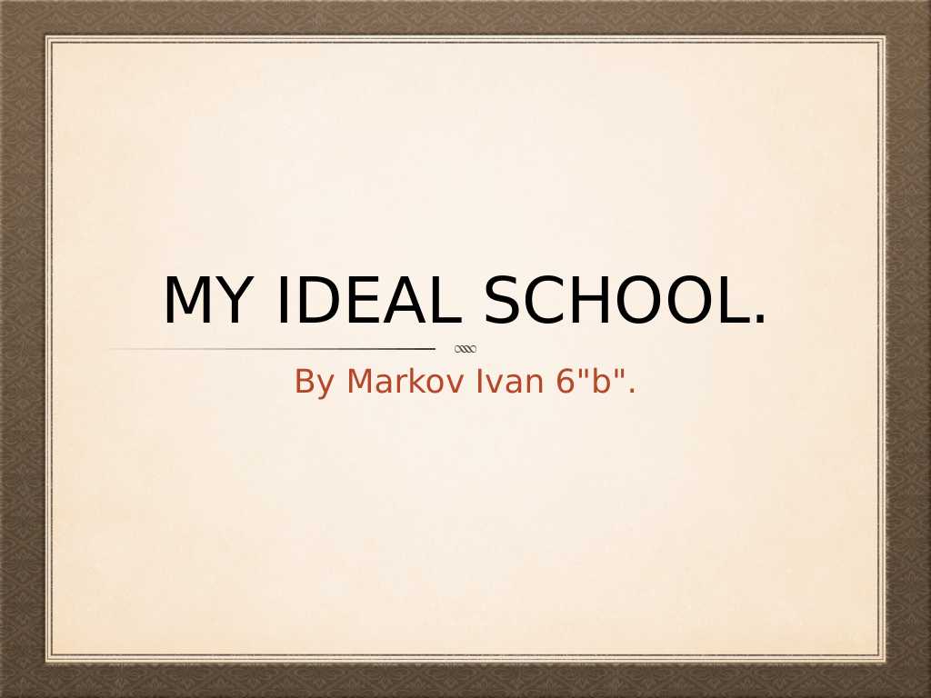 My Ideal School