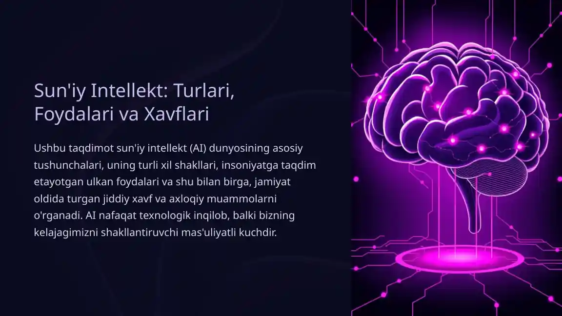 Sun iy Intellekt Turlari Foydalari Va Xavflari