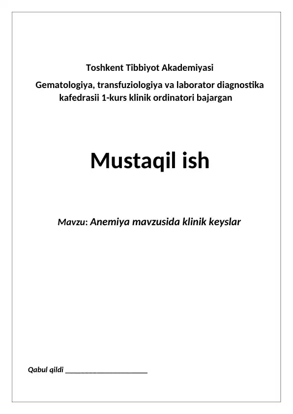 Anemiya mavzusida klinik keyslar (case)