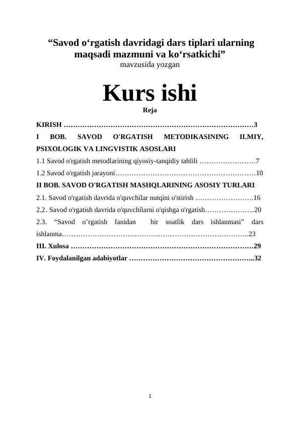 Savod o‘rgatish davridagi dars tiplari,ularning maqsadi ,mazmuni va ko‘rsatkichi