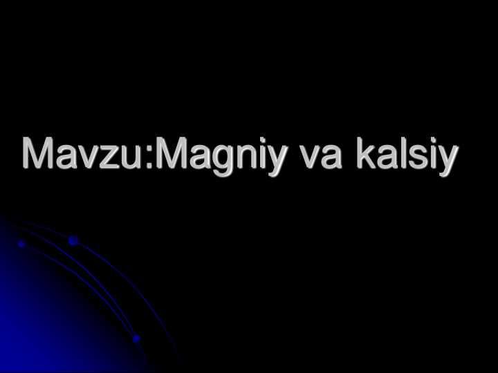 Magniy va kalsiy