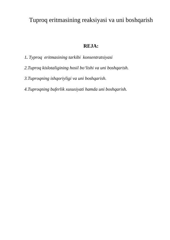 Tuproq eritmasining reaksiyasi va uni boshqarish