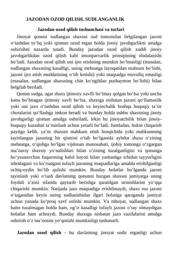 JAZODAN OZOD QILISH. SUDLANGANLIK