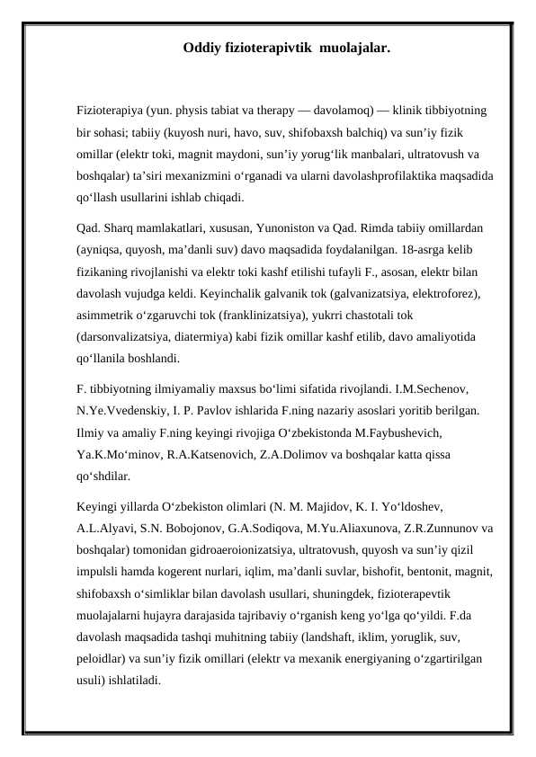 Oddiy fizioterapivtik muolajalar.