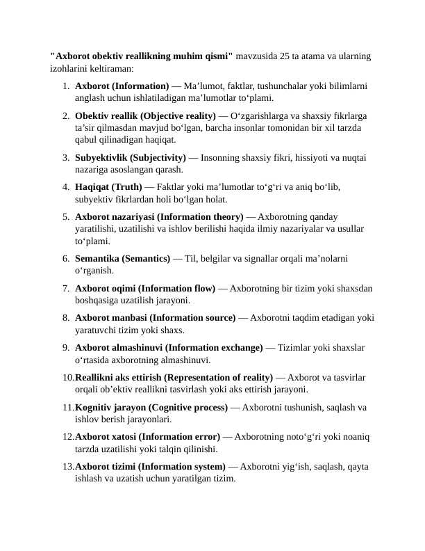 ( Axborot obektiv reallikning muhim qismi ) mavzusida 25 ta atama va ularning izohlari