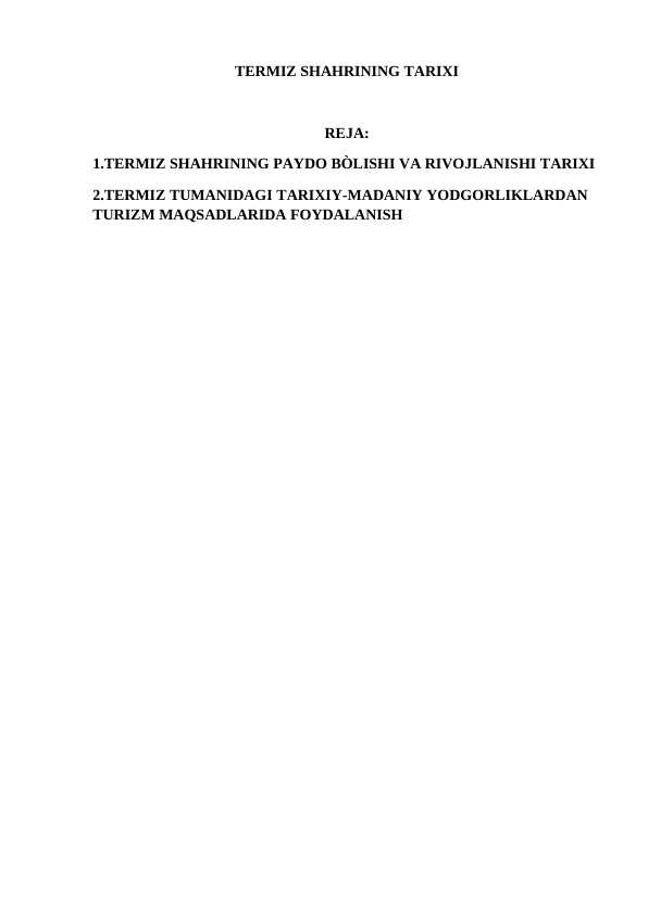 Termiz Rasmi TERMIZ SHAHRINING TARIXI
