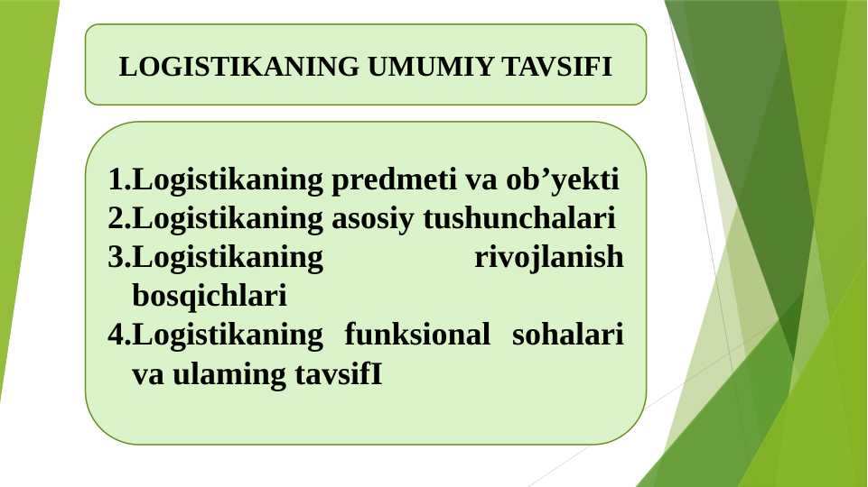 LOGISTIKANING UMUMIY TAVSIFI