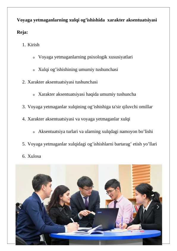 Voyaga yetmaganlarning xulqi og’ishishida  xarakter aksentuatsiyasi