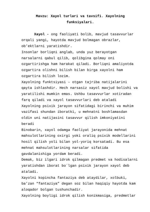Xayol turlari va tavsifi. Xayolning funksiyalari.