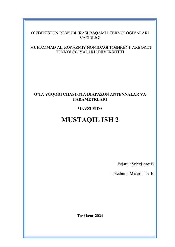 O'TA YUQORI CHASTOTA DIAPAZON ANTENNALAR VA PARAMETRLARI