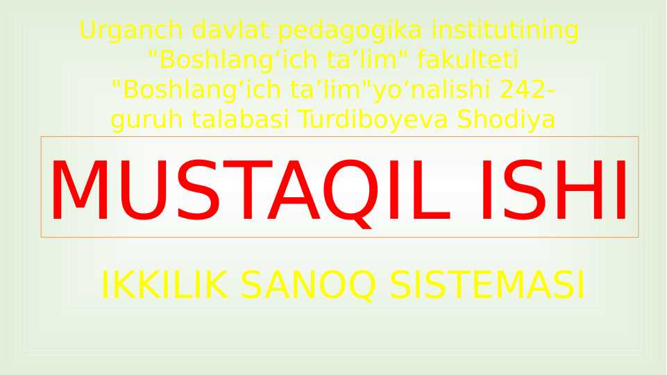 IKKILIK SANOQ SISTEMASI
