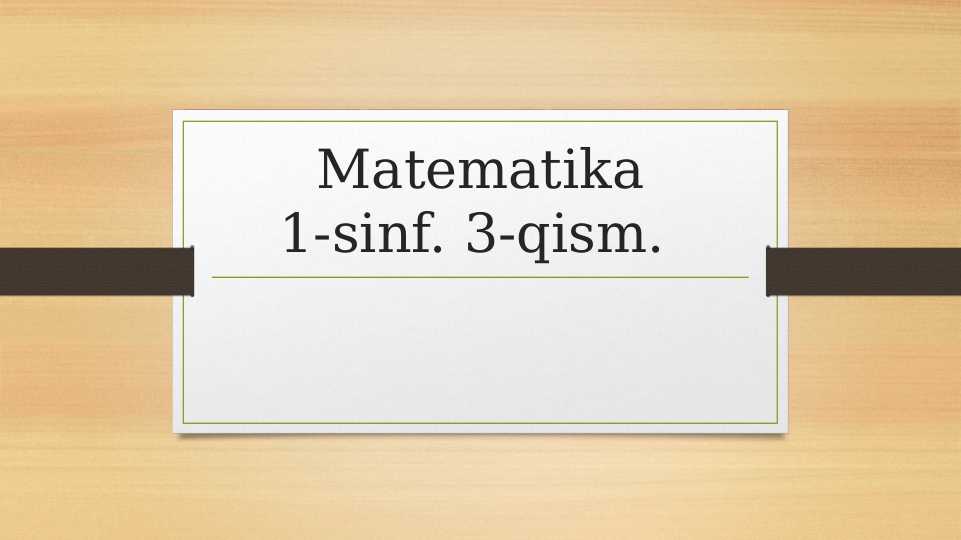 1-sinf 3-qism matematika o'qutuvchilar uchun
