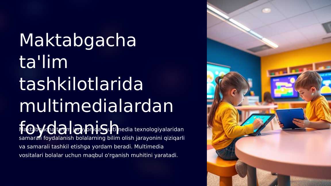Maktabgacha Ta lim Tashkilotlarida Multimedialardan Foydalanish