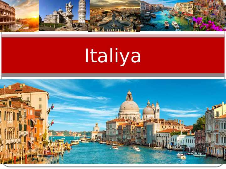 Italiya Rasmi ITALIYA HAQIDA